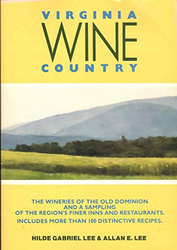 Beispielbild fr Virginia Wine Country zum Verkauf von Wonder Book