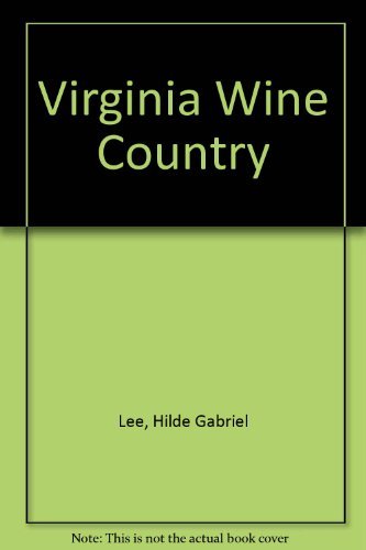 Imagen de archivo de Virginia Wine Country a la venta por Wonder Book