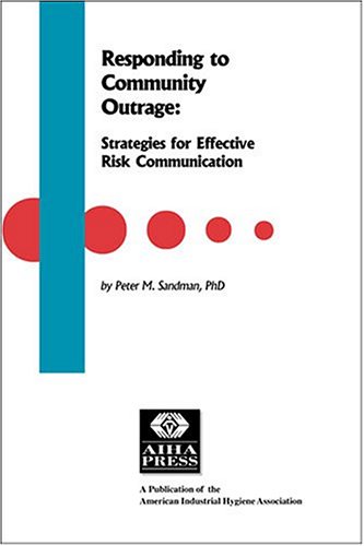 Beispielbild fr Responding to Community Outrage: Strategies for Effective Risk Communication zum Verkauf von Zoom Books Company