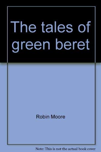 9780932629487: The tales of green beret [Paperback] by Robin Moore