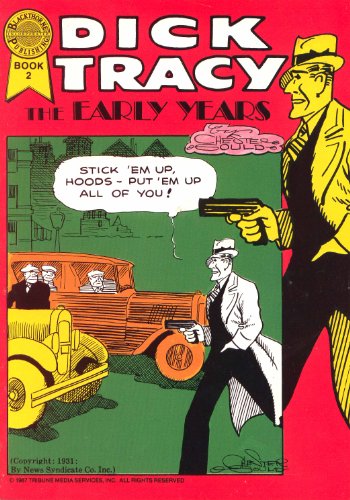Stock image for Dick Tracy: The early years (Reuben award winner series) Book 2 for sale by ThriftBooks-Atlanta