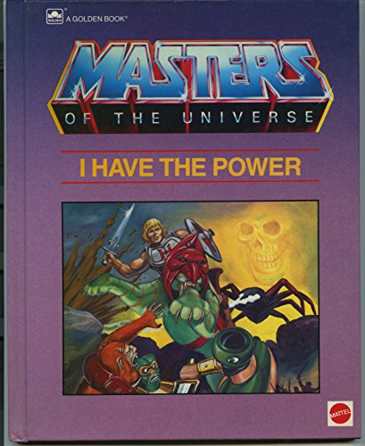 Imagen de archivo de I have the power (Masters of the universe) a la venta por Half Price Books Inc.