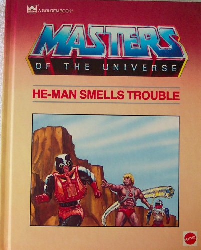 MAstters of the Universe. He- Man Smells Trouble