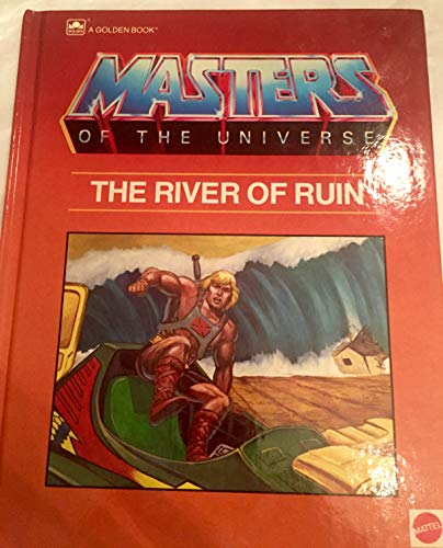 Imagen de archivo de The river of ruin (Masters of the universe) a la venta por Your Online Bookstore