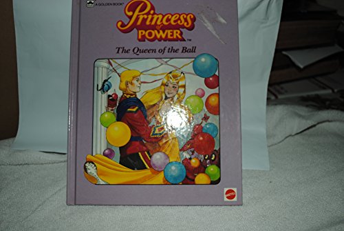 Beispielbild fr Princess of Power: THE QUEEN OF THE BALL zum Verkauf von Better World Books