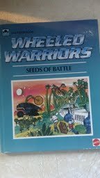 Stock image for Wheeled Warriors Seeds of Battle for sale by Thomas F. Pesce'