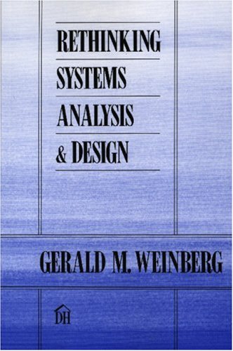 9780932633088: Rethinking Systems Analysis and Design