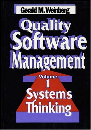 

Quality Software Management Vol. 1 : Systems Thinking