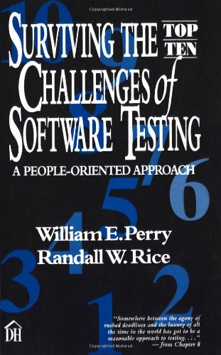 Beispielbild fr Surviving the Top Ten Challenges of Software Testing: A People-Oriented Approach zum Verkauf von Wonder Book