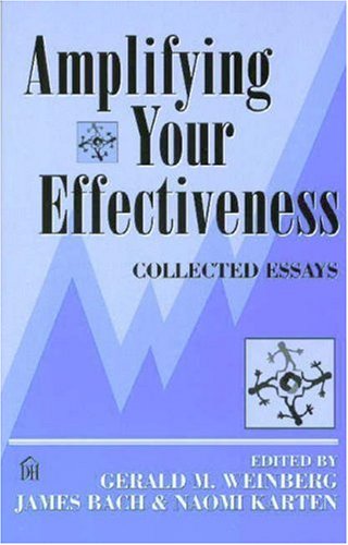 Beispielbild fr Amplifying Your Effectiveness: Collected Essays zum Verkauf von ZBK Books