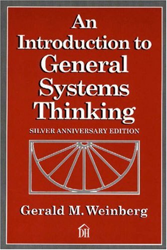 Stock image for An Introduction to General Systems Thinking (Silver Anniversary Edition) for sale by Orion Tech