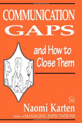 Imagen de archivo de Communication Gaps and How to Close Them a la venta por ThriftBooks-Dallas