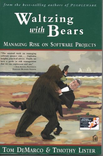 Beispielbild fr Waltzing with Bears : Managing Risk on Software Projects zum Verkauf von Better World Books