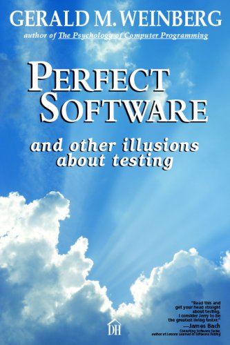 Imagen de archivo de Perfect Software--And Other Illusions about Testing a la venta por ThriftBooks-Dallas