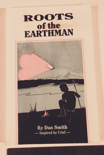 Stock image for ROOTS OF THE EARTHMAN for sale by GridFreed