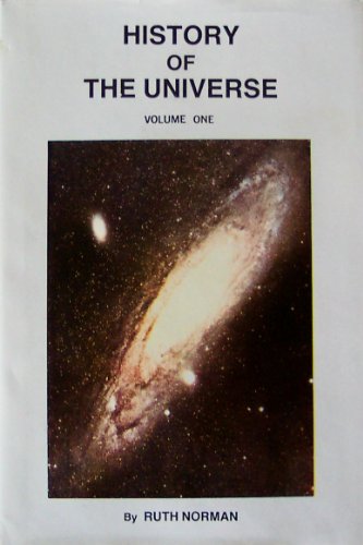 9780932642714: History of the Universe, Vol. 1