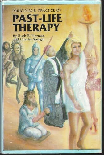 Imagen de archivo de Principles & Practice of Past-Life Therapy a la venta por Veronica's Books