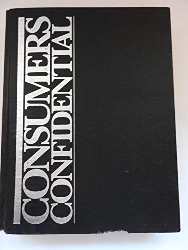 Stock image for Consumers Confidential for sale by Top Notch Books