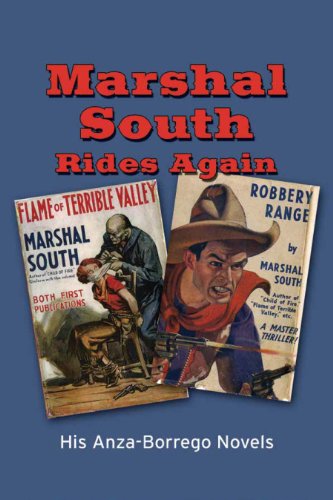 Beispielbild fr Marshal South Rides Again : His Anza-Borrego Novels zum Verkauf von Better World Books: West
