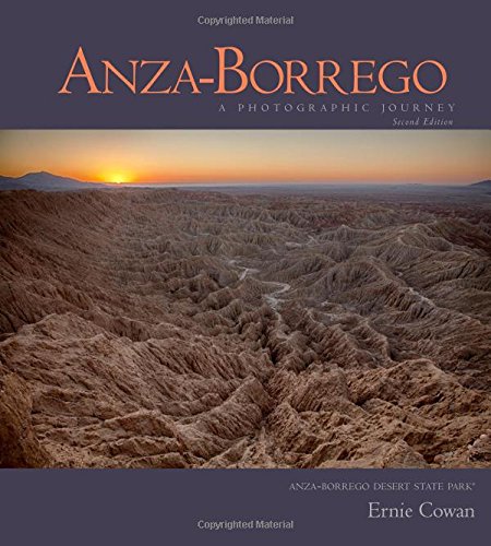 Beispielbild fr Anza-Borrego: A Photographic Journey: Second Edition zum Verkauf von ThriftBooks-Dallas