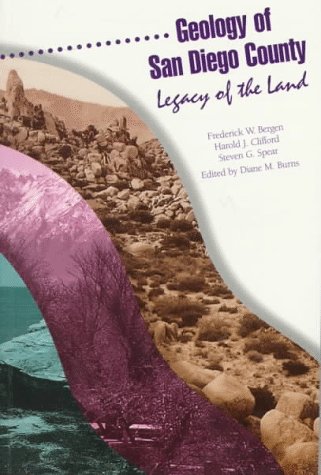 Beispielbild fr Geology of San Diego County: Legacy of the Land zum Verkauf von SecondSale