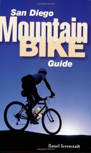 Imagen de archivo de San Diego Mountain Bike Guide a la venta por Better World Books: West