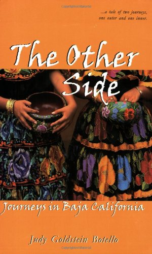 The Other Side : Journeys in Baja California