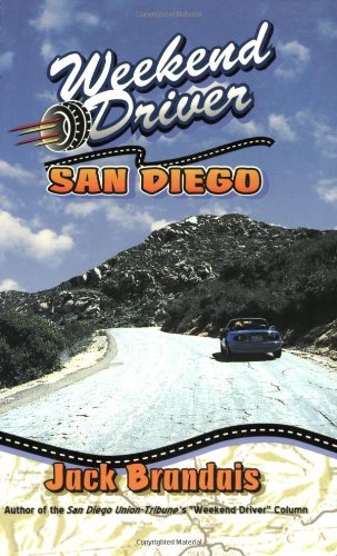 Imagen de archivo de Weekend Driver San Diego: Day Drives in and Around San Diego County a la venta por SecondSale