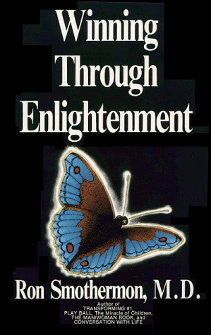 Stock image for Winning Through Enlightenment (Mastery of Life) for sale by Ergodebooks