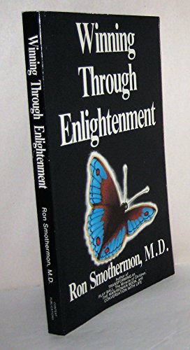 Stock image for Winning Through Enlightenment (Mastery of Life) for sale by GF Books, Inc.
