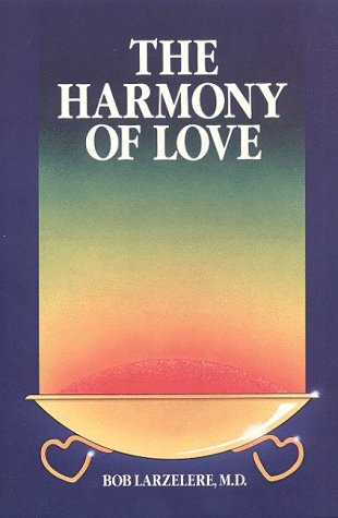 Beispielbild fr The Harmony of Love zum Verkauf von BookHolders