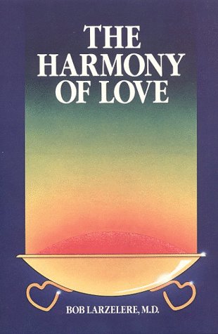 9780932654038: The Harmony of Love