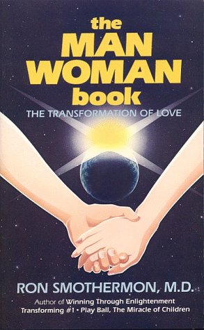 Stock image for Man-Woman Book: The Transformation of Love for sale by Half Price Books Inc.