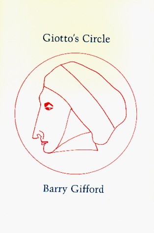 Giotto's Circle (NC Women's Expressions Series) (9780932662644) by Gifford, Barry