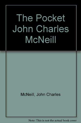 Beispielbild fr The Pocket John Charles McNeill, Selected Poems zum Verkauf von Reader's Corner, Inc.