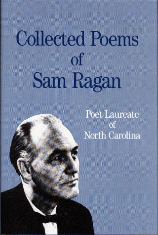 Imagen de archivo de Collected Poems of Sam Ragan a la venta por ThriftBooks-Dallas