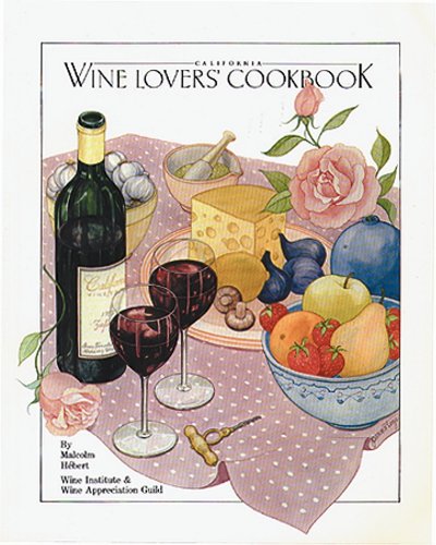 Stock image for California wine lovers' cookbook for sale by SecondSale