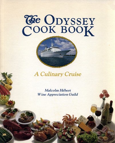 The Odyssey Cook Book: A Culinary Cruise