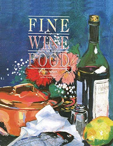 9780932664563: Fine Wine in Food