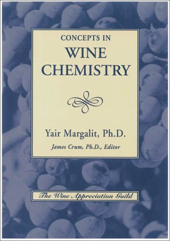 Stock image for Concepts in Wine Chemistry for sale by ThriftBooks-Dallas