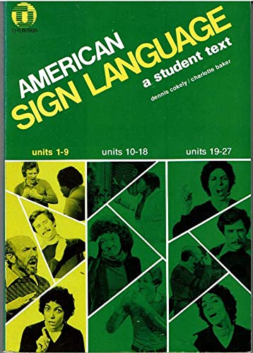 Stock image for American Sign Language: A Student Text for sale by ThriftBooks-Atlanta