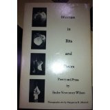 Stock image for Woman in Bits and Pieces : Poetry and Prose for sale by Top Notch Books