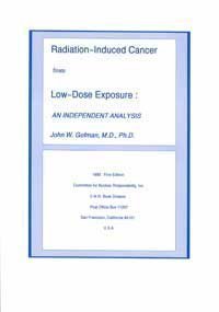 Stock image for Radiation-Induced Cancer from Low-Dose Exposure: An Independent Analysis for sale by BookHolders