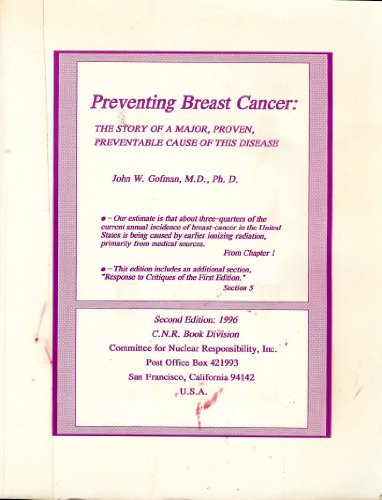 Stock image for Preventing Breast Cancer : The Story of a Major, Proven, Preventable Cause of This Disease for sale by Better World Books