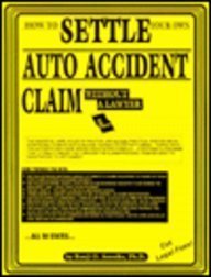 9780932704139: How to Settle Your Own Auto Accident Claim Without a Lawyer