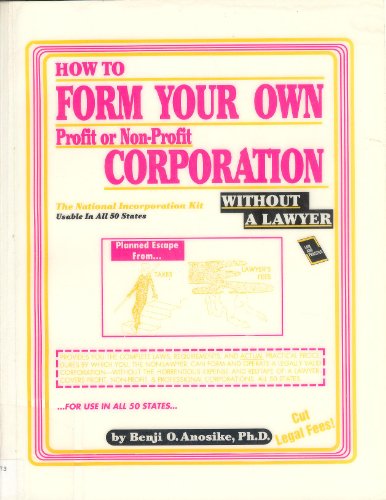 Beispielbild fr How to Form Your Own Profit or Non-Profit Corporation Without a Lawyer zum Verkauf von SecondSale