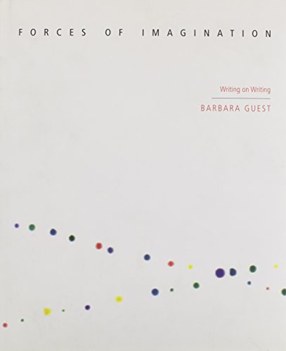 9780932716644: Forces of Imagination: Writing on Writing