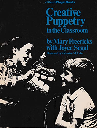 Stock image for Creative Puppetry in the Classroom for sale by Better World Books: West