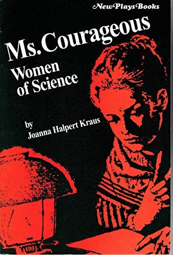 Beispielbild fr Ms. Courageous Women of Science zum Verkauf von Dacotah Trails.