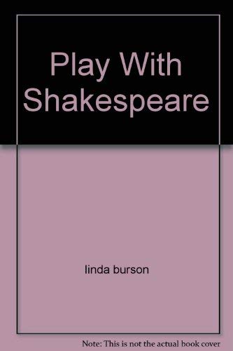 Beispielbild fr Play With Shakespeare zum Verkauf von HPB Inc.